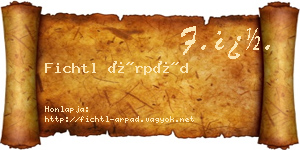 Fichtl Árpád névjegykártya